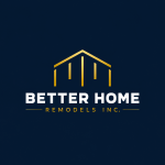 Better Home Remodels Inc