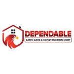 Dependable Lawn Care and Construction Corp