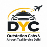 DYC Outstation Cabs & Airport Taxi Service Delhi