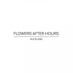 FLOWERS AFTER HOURS