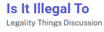 Is It Illegal To