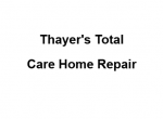 Thayer's Total Care Home Repair