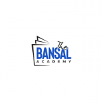 The Bansal Academy