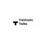 TRETINOIN TALKS